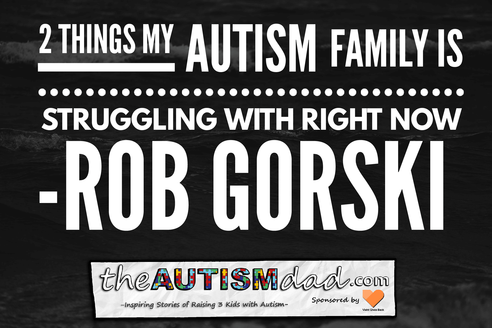 2 things my #Autism family is struggling with right now