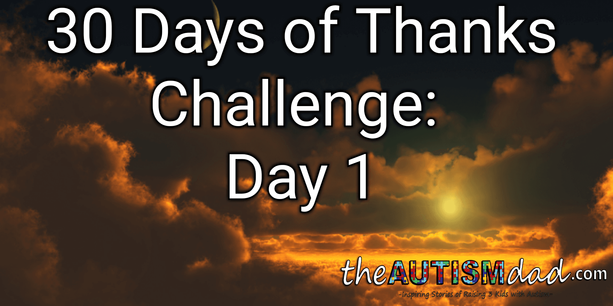 30 Days of Thanks Challenge: Day 1