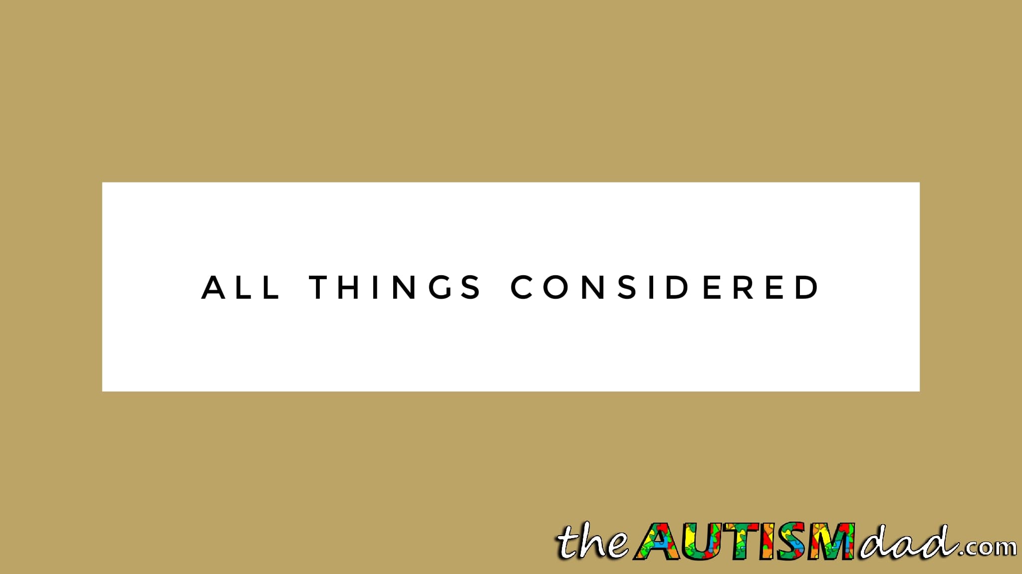 All things considered