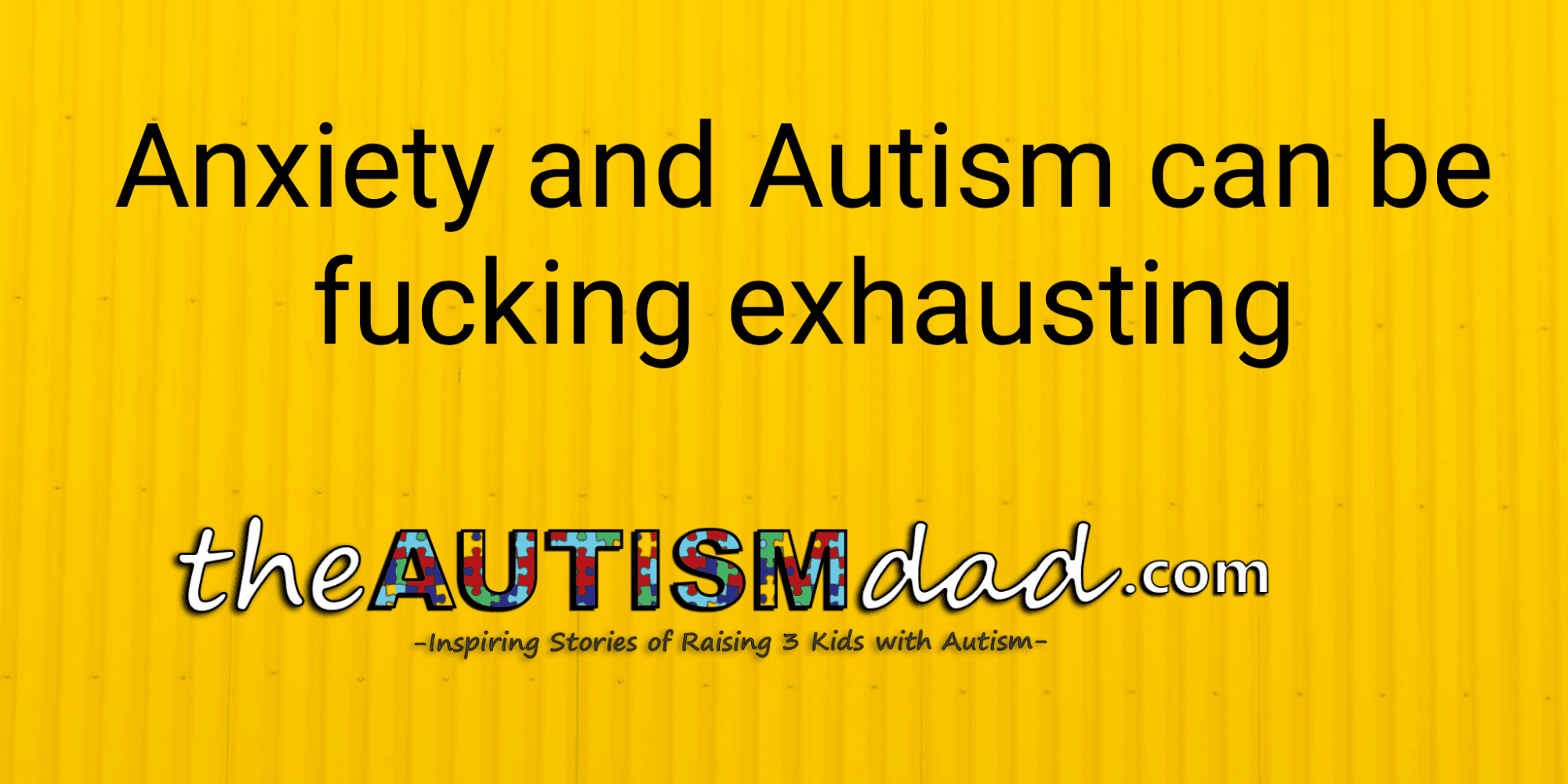#Anxiety and #Autism can be fucking exhausting