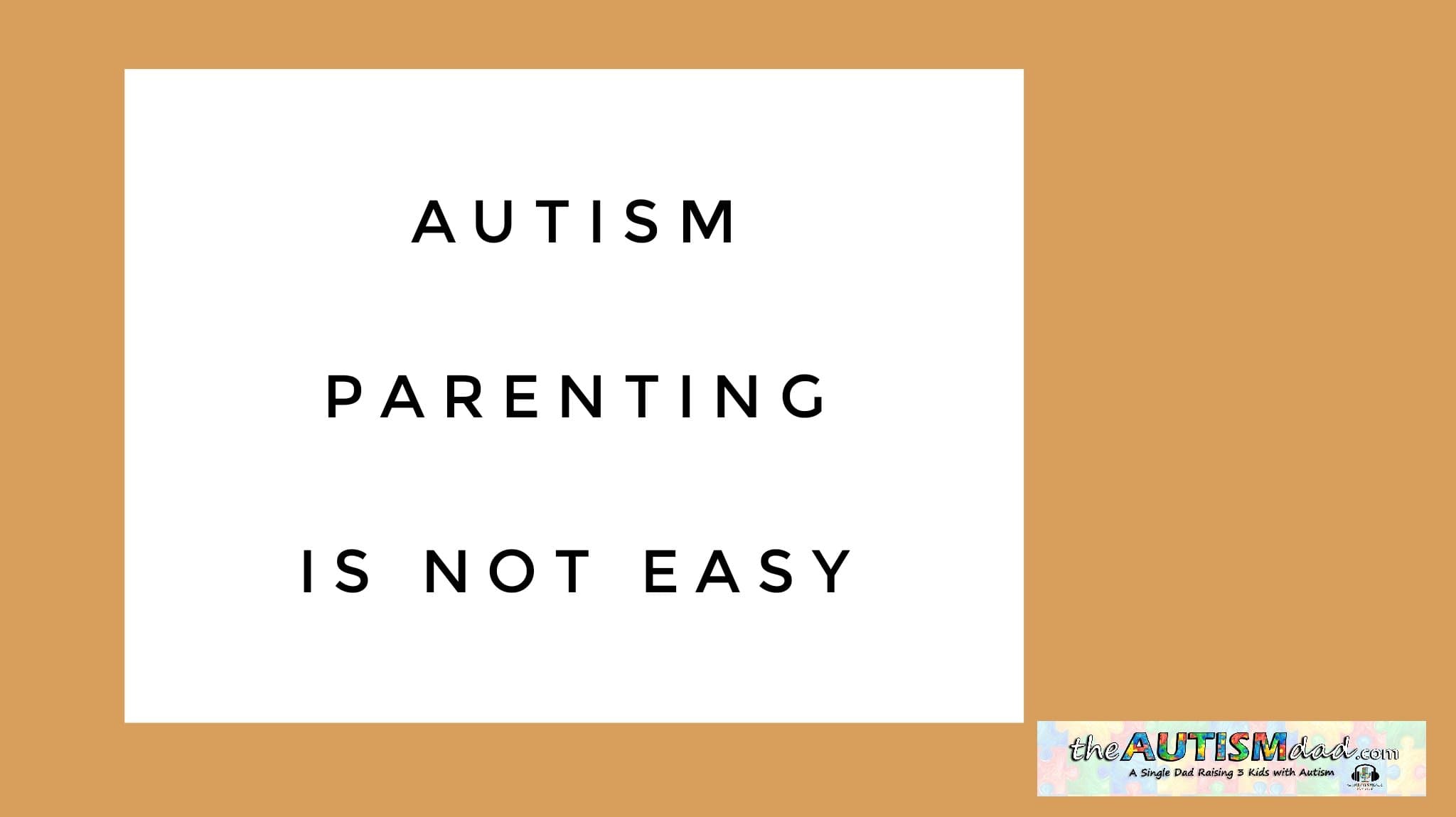 #Autism parenting is NOT easy