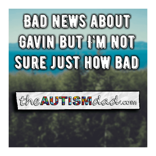Bad news about Gavin but I'm not sure just how bad