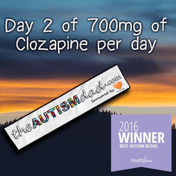 Day 2 of 700mg of Clozapine
