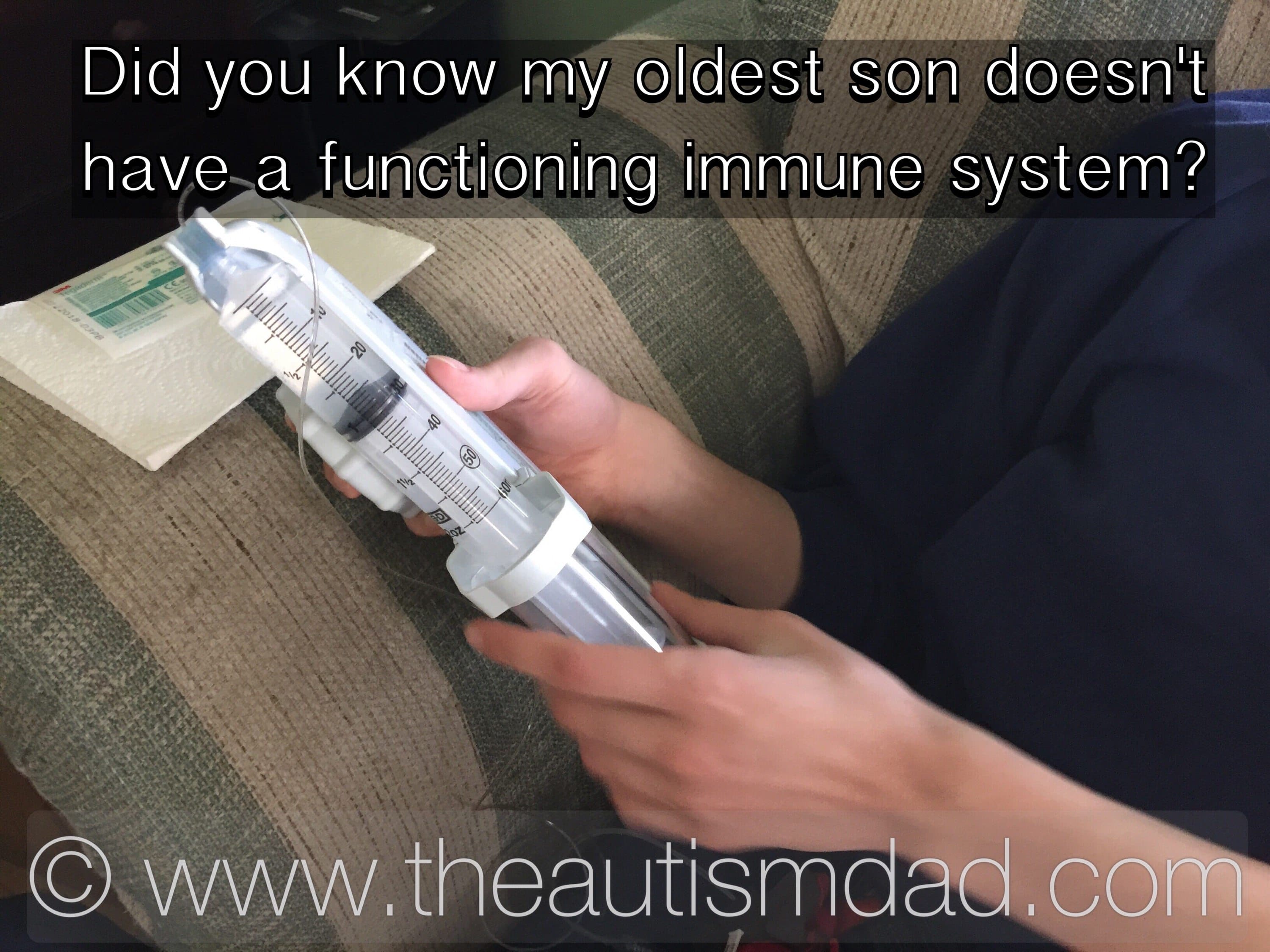 Did you know my oldest son doesn't have a functioning immune system?