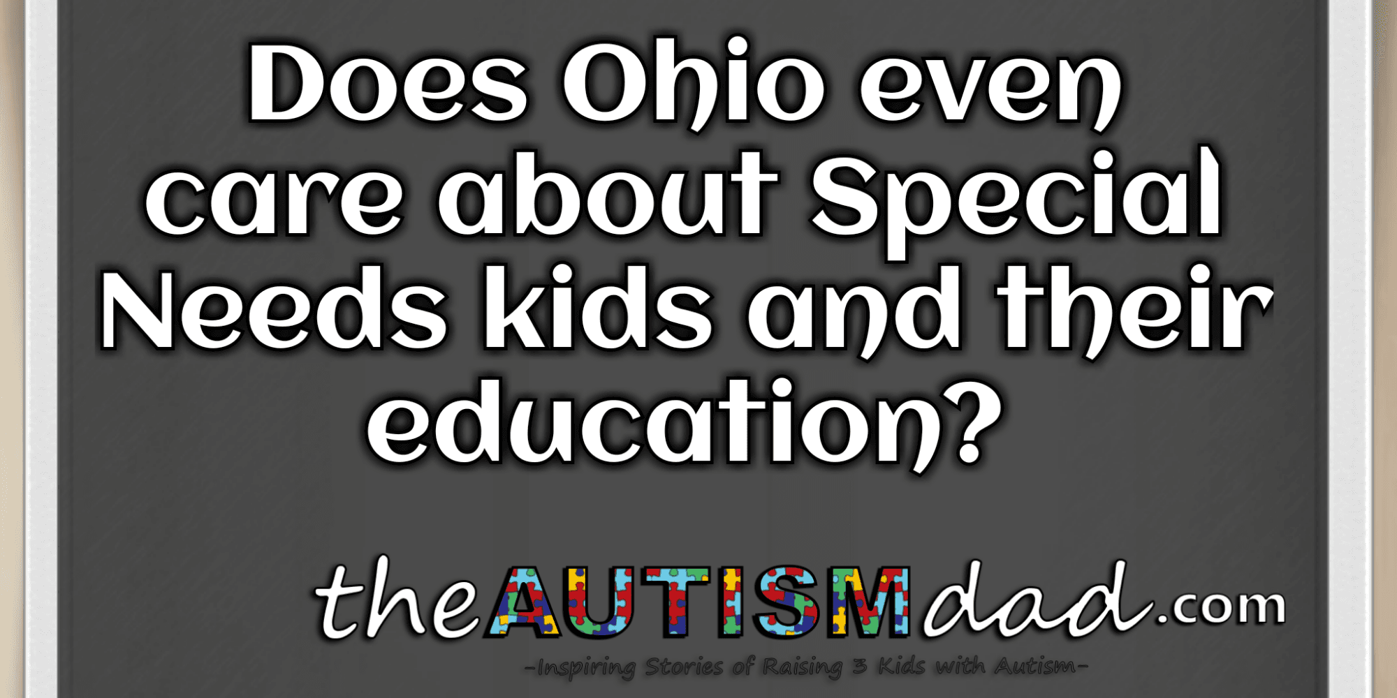 Does Ohio even care about Special Needs kids and their education?