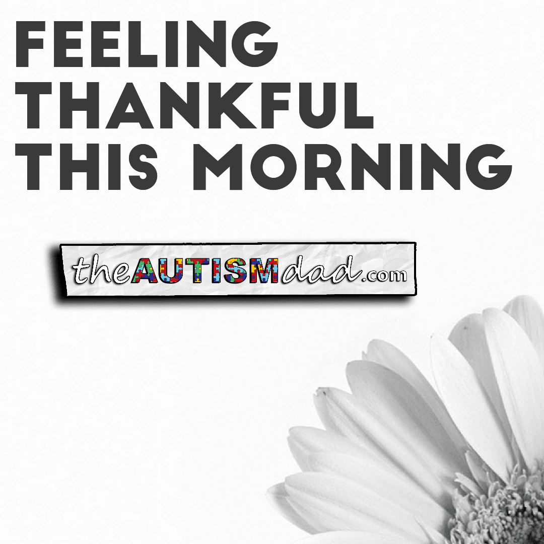 Feeling thankful this morning