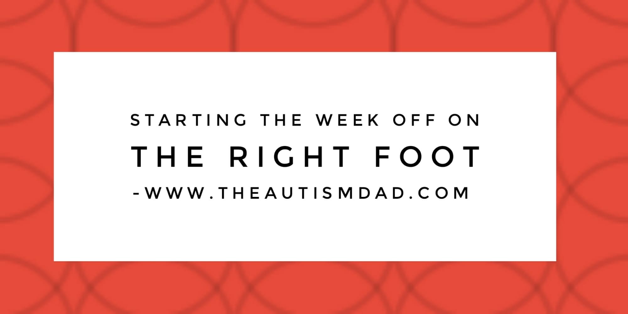 Starting the week off on the right foot