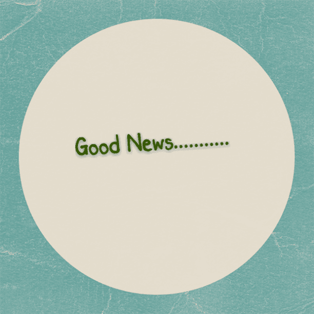 How about some Good News