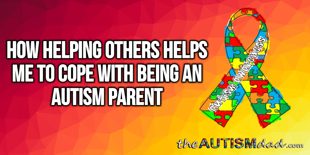 How helping others helps me to cope with being an #Autism parent