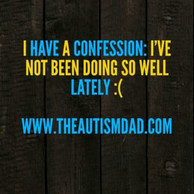 I have a Confession : I've not been doing so well :(