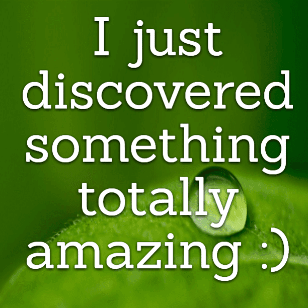 I just discovered something totally amazing :)