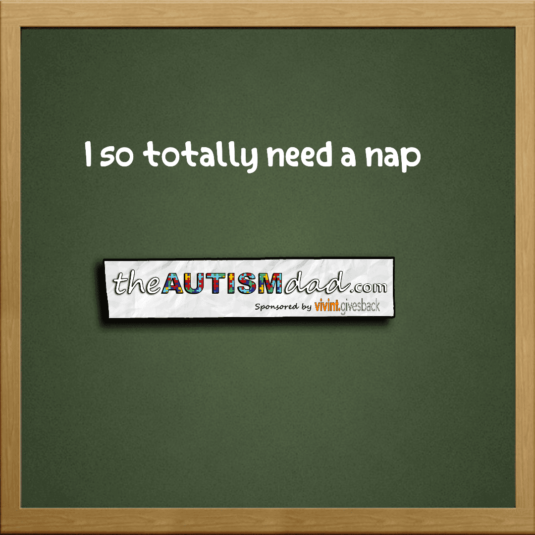 I so totally need a nap