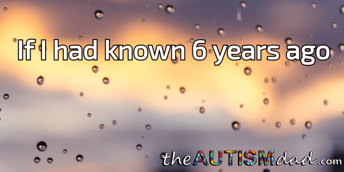 If I had known 6 years ago