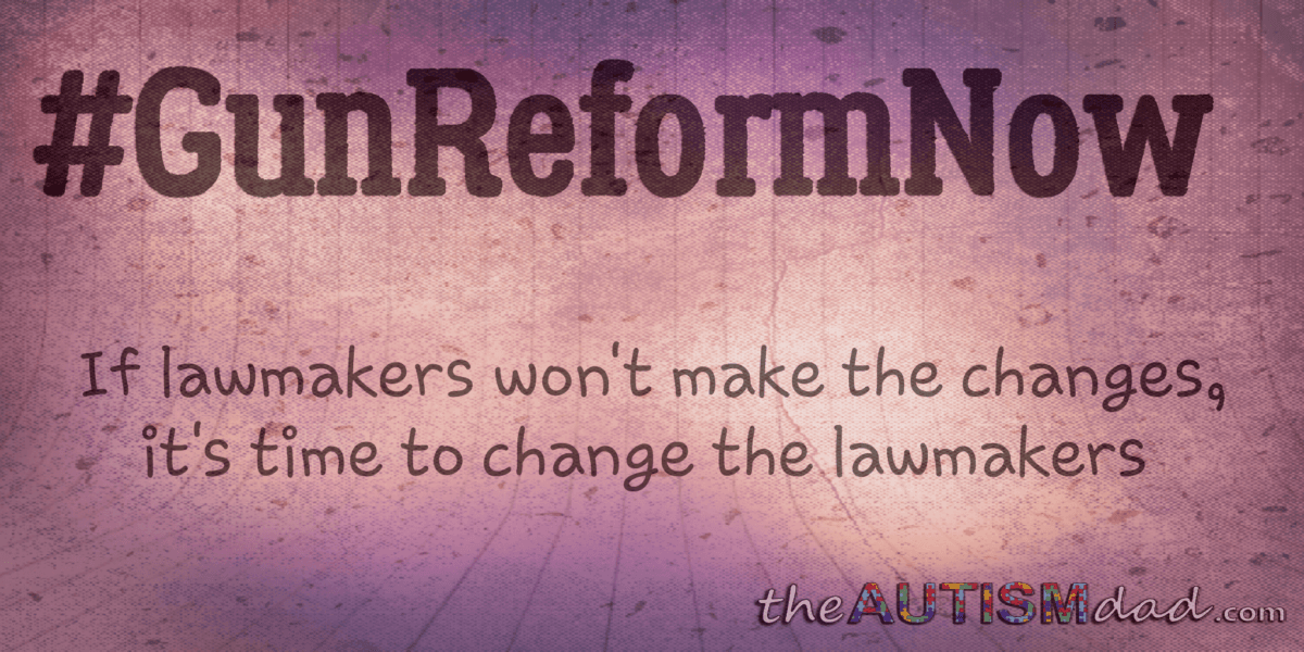 If lawmakers won't make the changes, it's time to change the lawmakers #GunReformNow