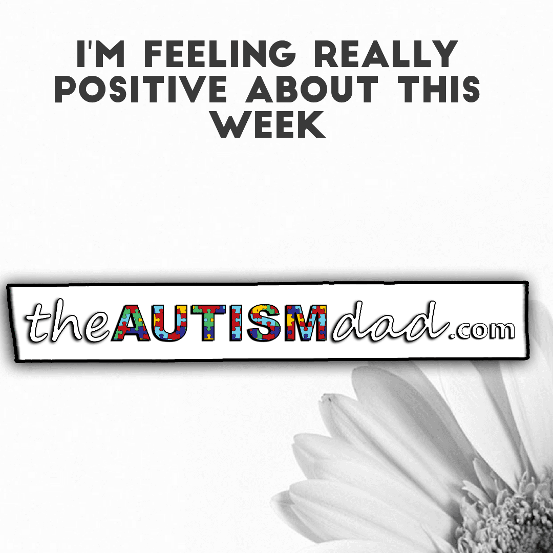 I'm feeling really positive about this week