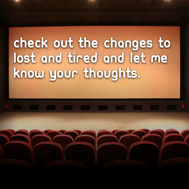 Introducing the New @Lost_and_Tired for 2014