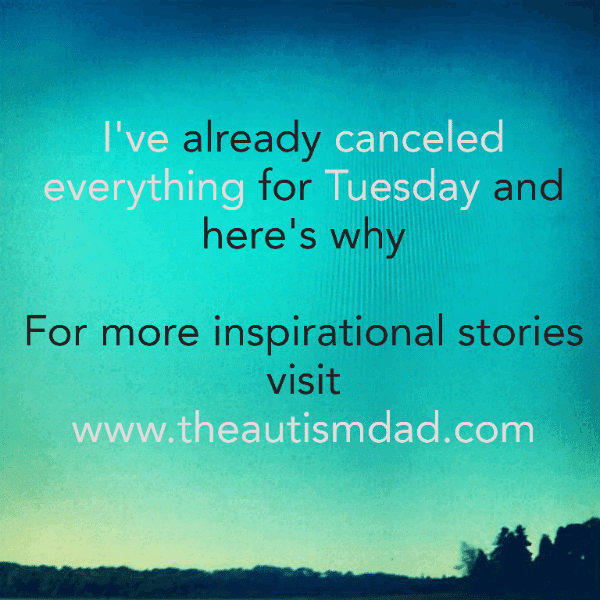 I've already canceled everything for Tuesday and here's why