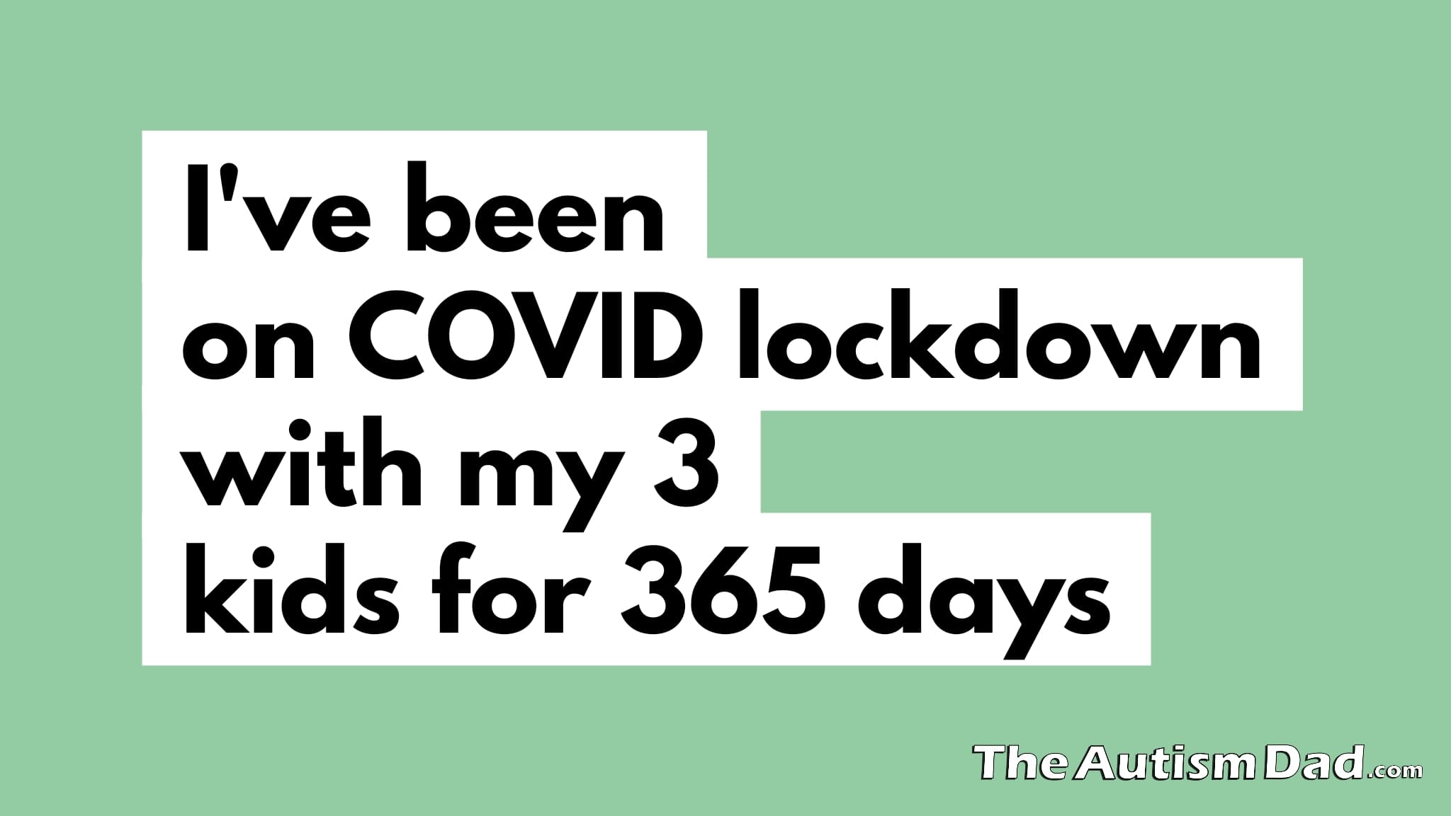 I've been on #COVID lockdown with my 3 kids for 365 days