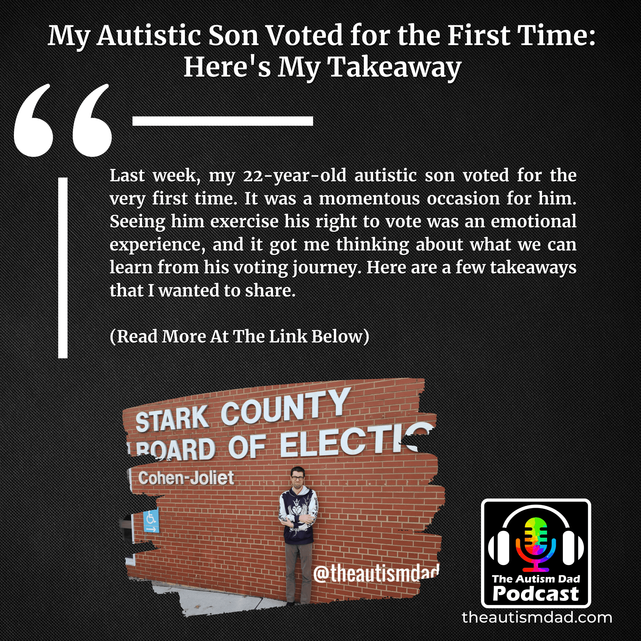 My Autistic Son Voted for the First Time: Here's My Takeaway