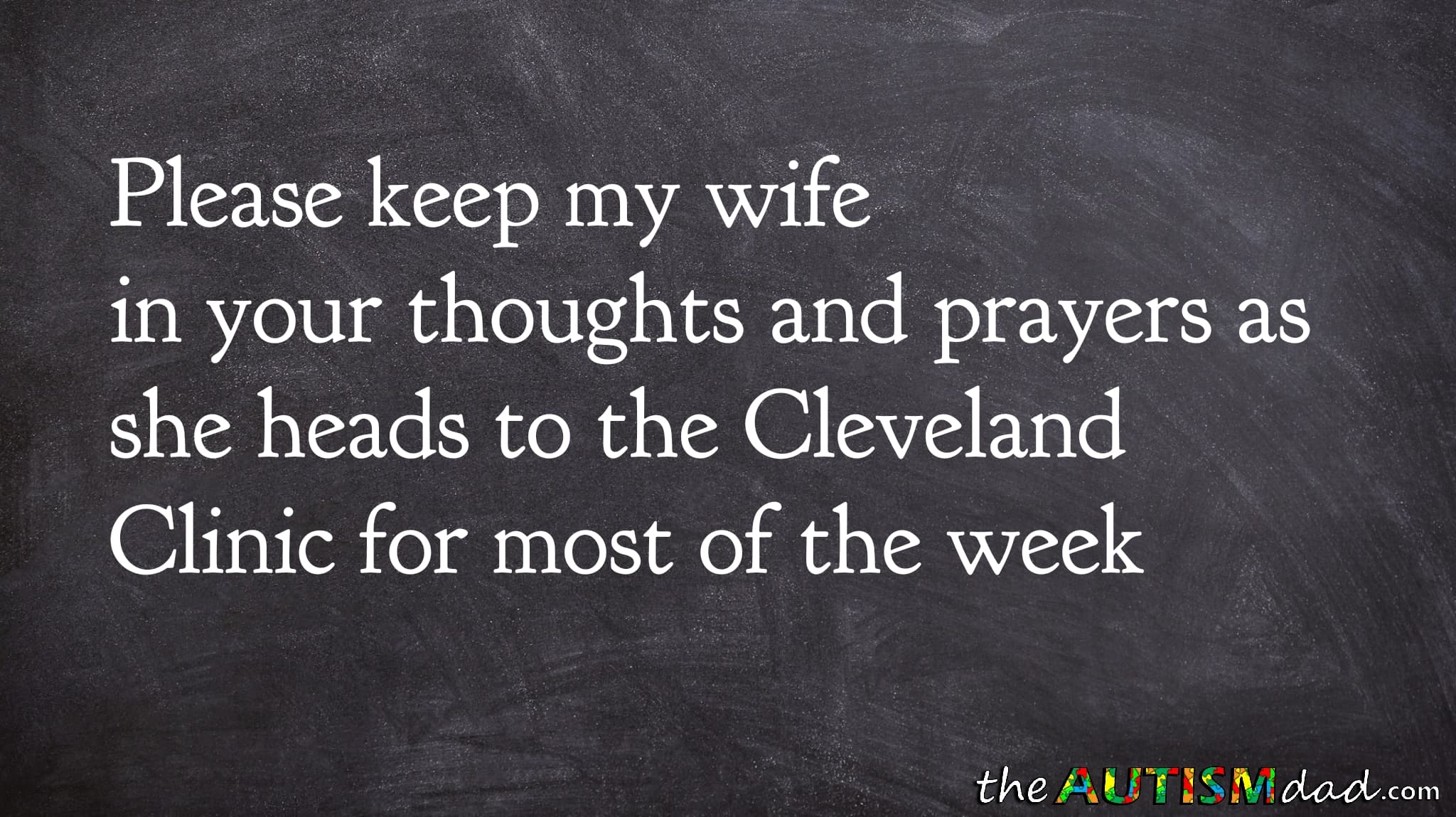 Please keep my wife in your thoughts and prayers as she heads to the @ClevelandClinic for most of the week