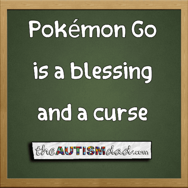 Pokémon Go is a blessing and a curse