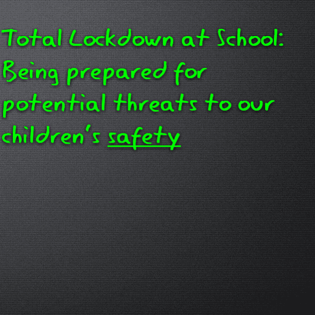Practicing total lockdown at school