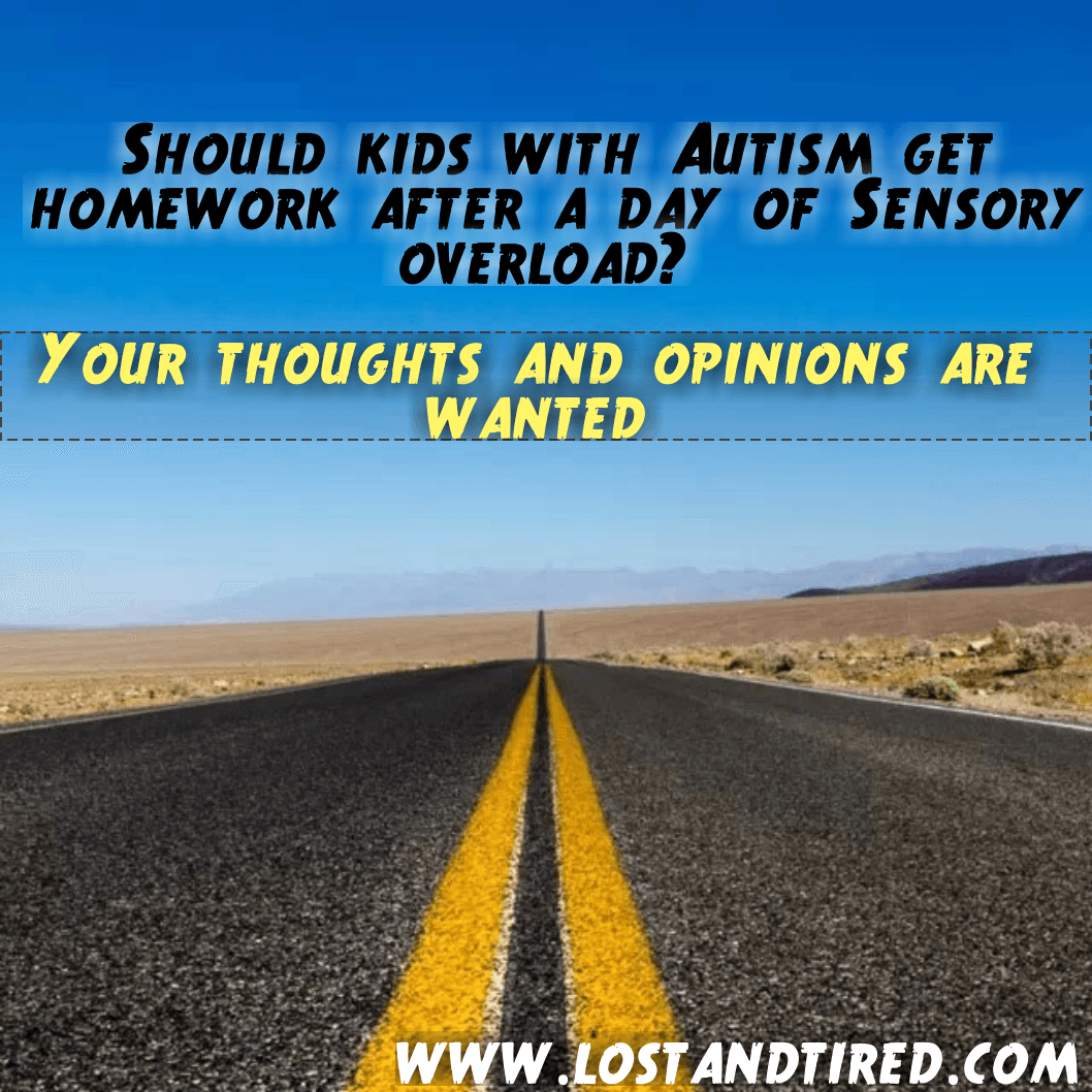 Should kids with #Autism get homework after a day of #Sensory overload?