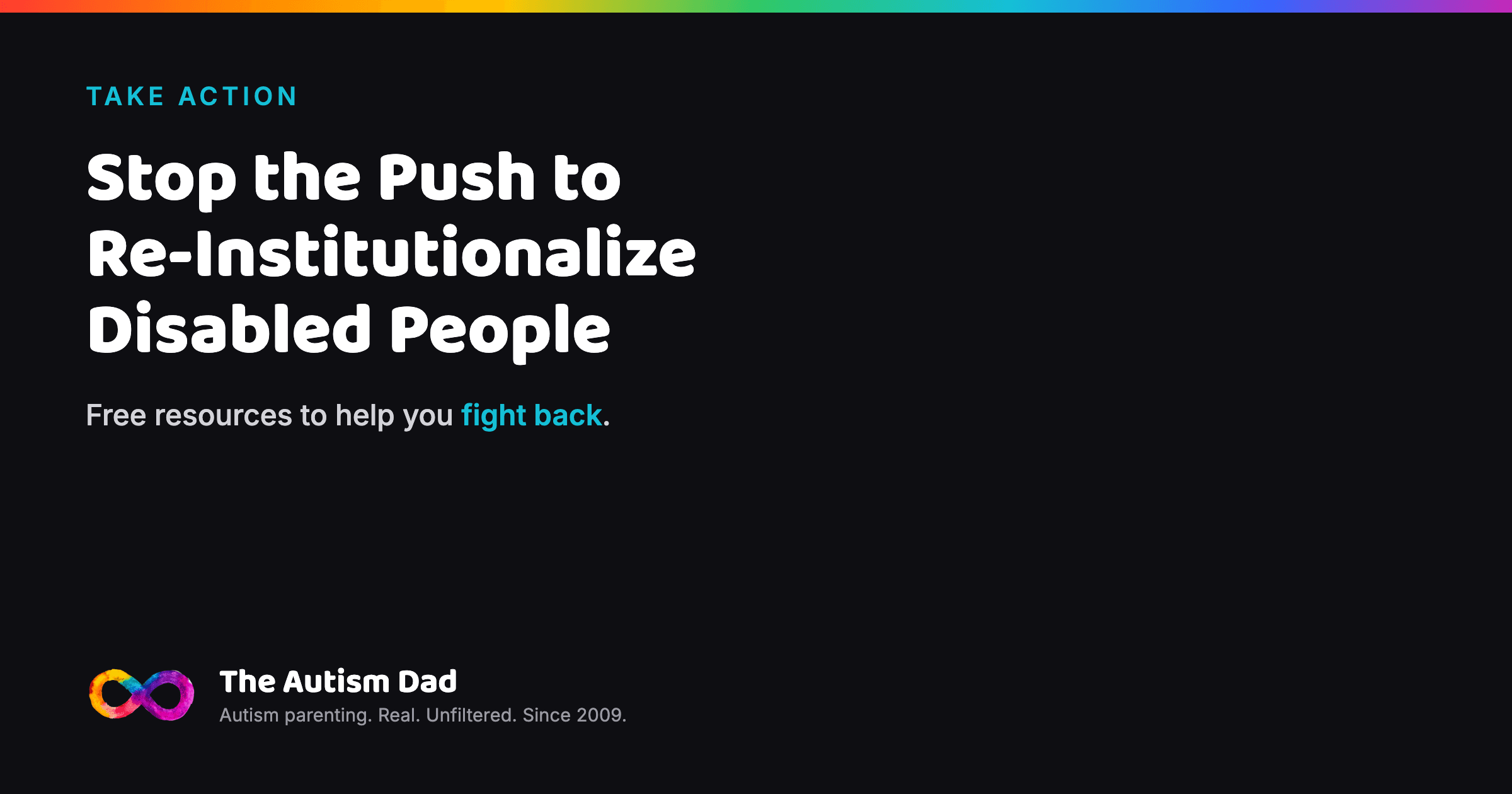 Take Action: Stop the Push to Re-Institutionalize Disabled People