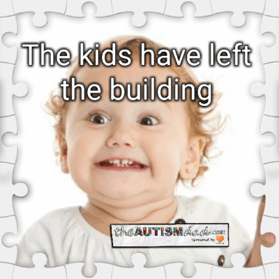 The kids have left the building