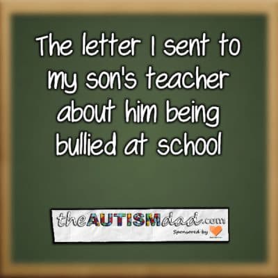 The letter I sent to my son's teacher about him being bullied at school