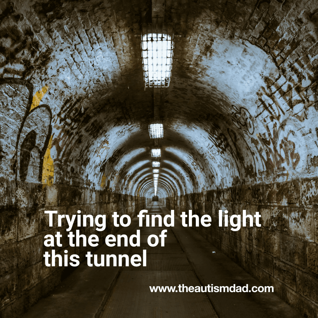 Trying to find the light at the end of this tunnel