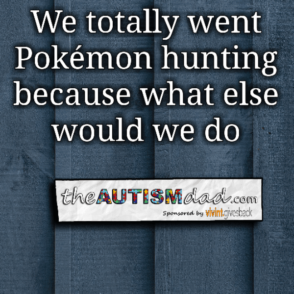 We totally went Pokémon hunting because what else would we do