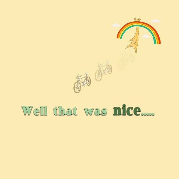 Well that was nice.....