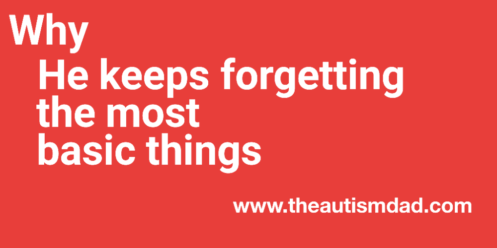 Why he keeps forgetting the most basic things