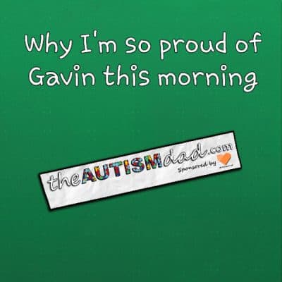 Why I'm so proud of Gavin this morning