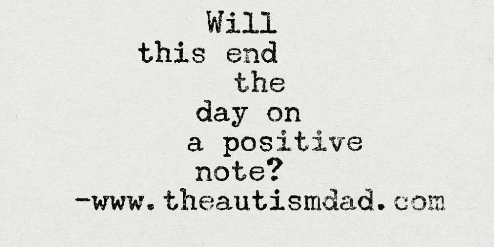 Will this end the day on a positive note?