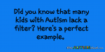 Did you know that many kids with #Autism lack a filter? Here’s a perfect example.