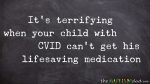 It’s terrifying when your child with #CVID can’t get his lifesaving medication