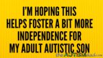 I’m hoping this helps foster a bit more independence for my adult #Autistic son