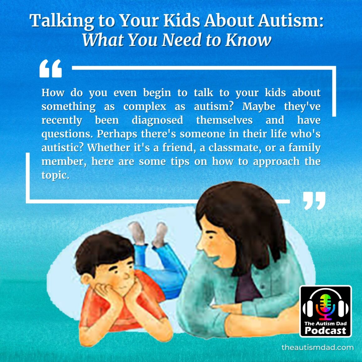 talking-to-your-kids-about-autism-what-you-need-to-know-the-autism-dad