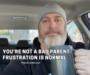 Read more about the article You’re Not a Bad Parent: Frustration is Normal